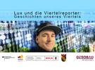 Lux und die Viertelreporter (Foto: Lux)